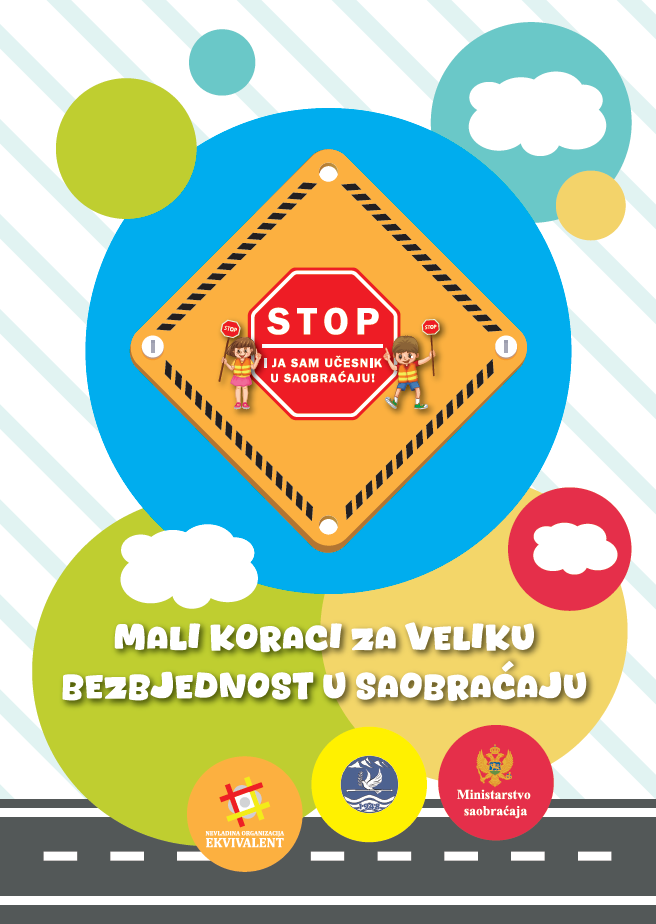 MALI KORACI ZA VELIKU BEZBJEDNOST U SAOBRAĆAJU